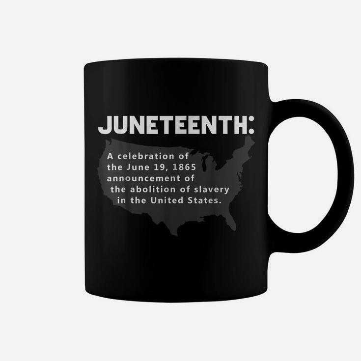 Juneteenth Celebrates Freedom Black African American T Shirt Coffee Mug