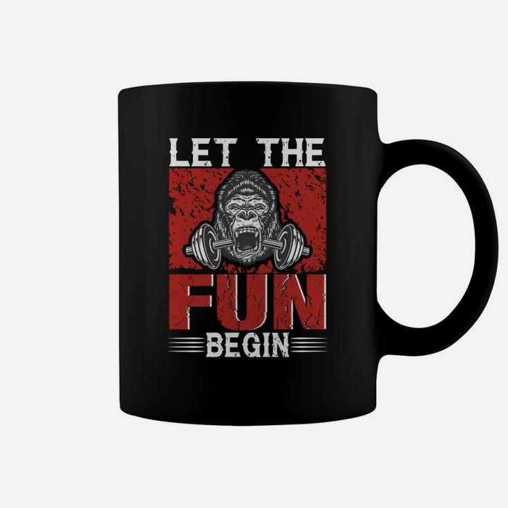 Let The Fun Begin Funny Workout For Gymer Coffee Mug