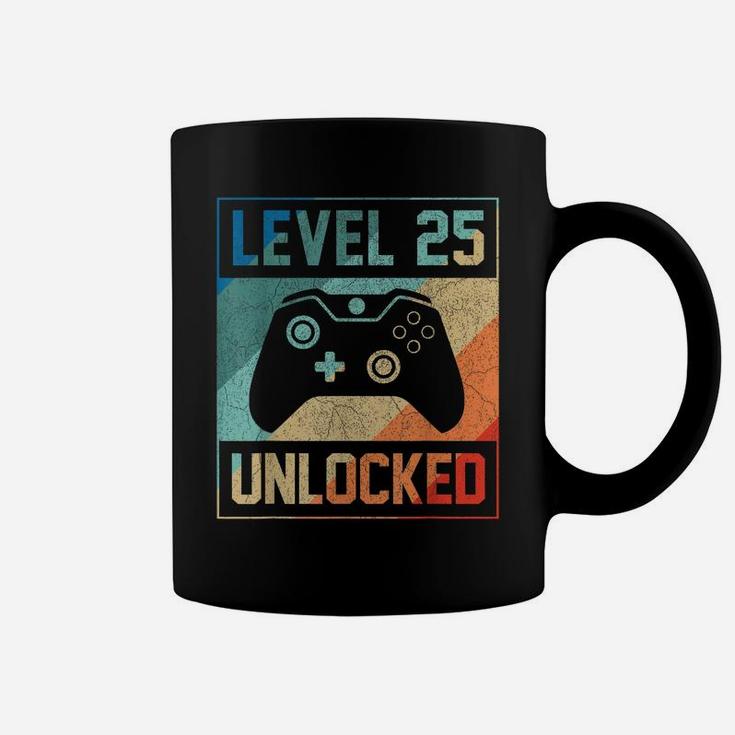 Level 25 Unlocked Shirt Video Gamer 25Th Birthday Gifts Tee Coffee Mug