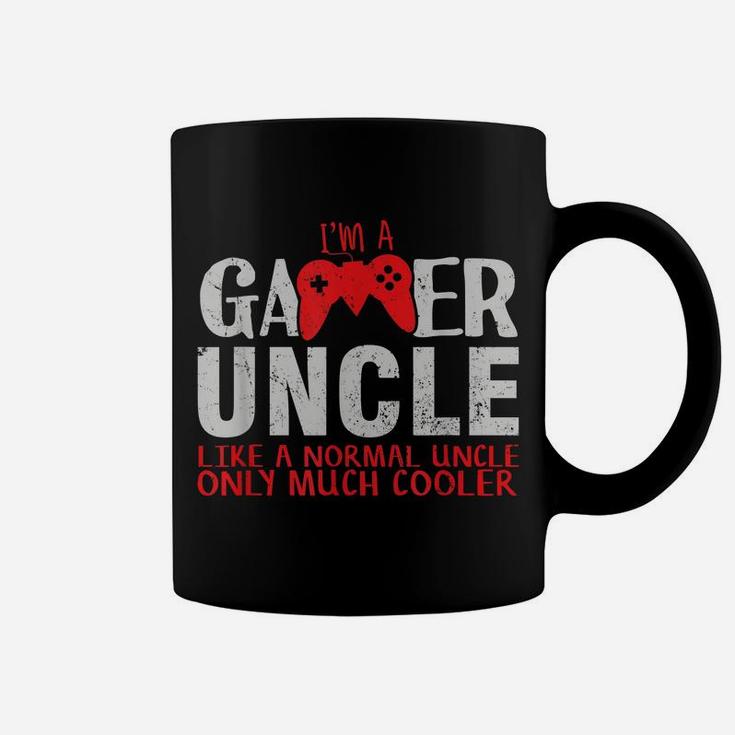 Like A Normal Uncle Only Cooler Gamer Uncle Coffee Mug
