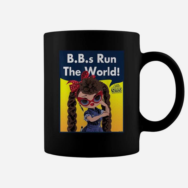 LOL Surprise OMG BBS Run The World Poster Coffee Mug