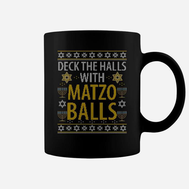 Matzo Balls Funny Hanukkah Ugly Christmas Quote Family Gift Sweatshirt Coffee Mug