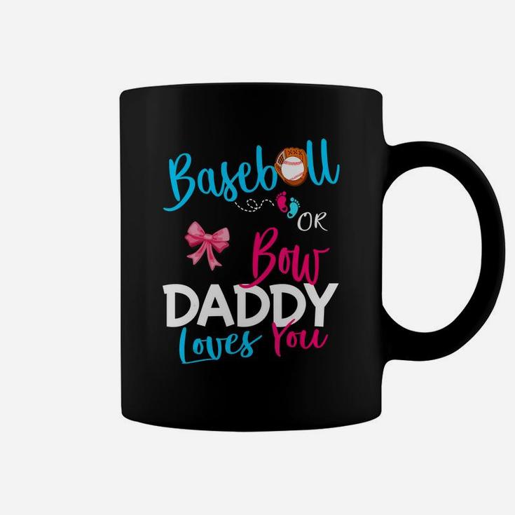 Mens Baseball Gender Reveal Team-baseball Or Bow Daddy Loves You Coffee Mug