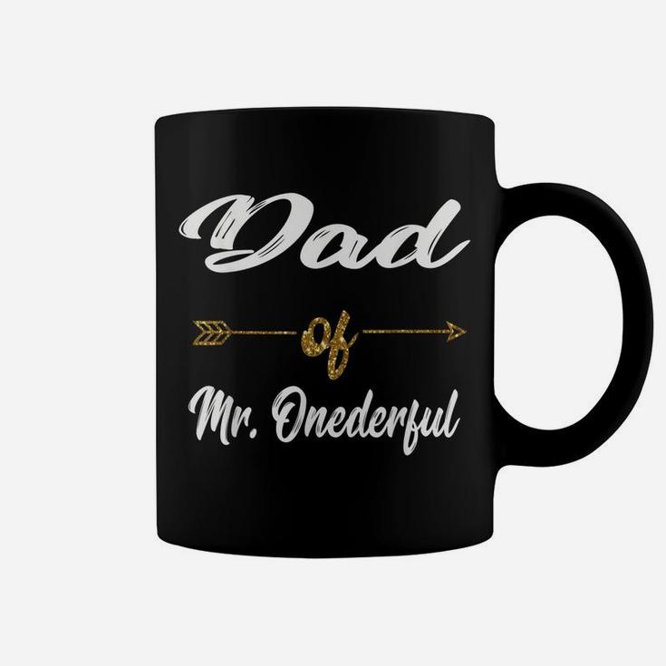 Mens Funny Dad Of Mr Onederful Wonderful 1St Birthday Boy Shirt Coffee Mug