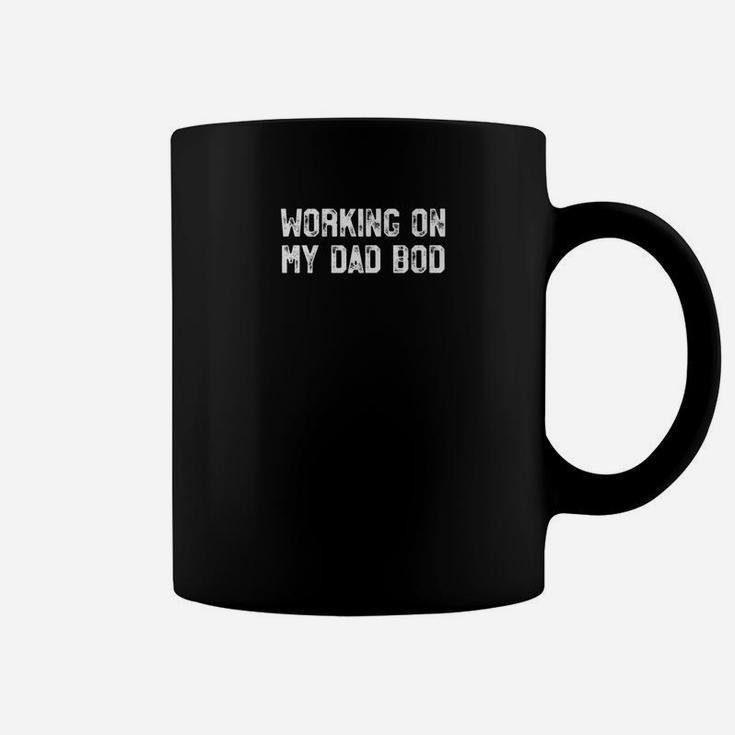 Mens Working On My Dad Bod Funny Gym Fathers Day Gift Coffee Mug