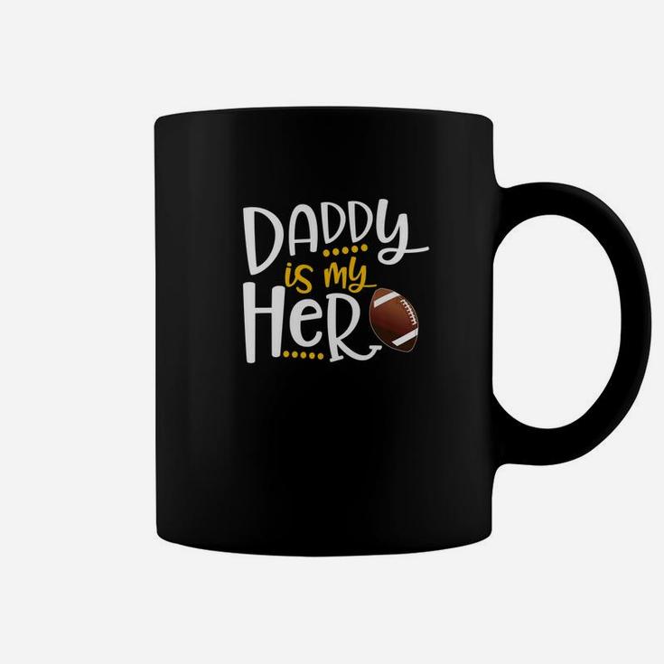 My Daddy Is My Hero Football Shirt Fathers Day Gift Idea Premium Coffee Mug