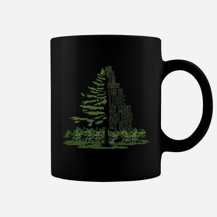 Nature Lover Camping Adventure And Into The Forest I Go Coffee Mug