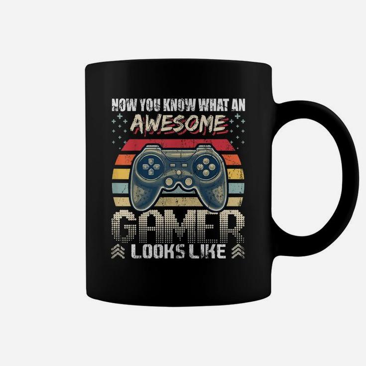 Now You Know Awesome Gamer Looks Like Video Game Gift Boys Coffee Mug