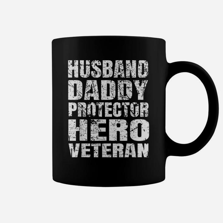 Perfect Xmas Gift Quote Husband Daddy Protector Hero Veteran Coffee Mug