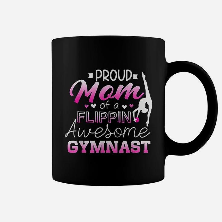 Proud Mom Of A Flippin Awesome Gymnast Coffee Mug