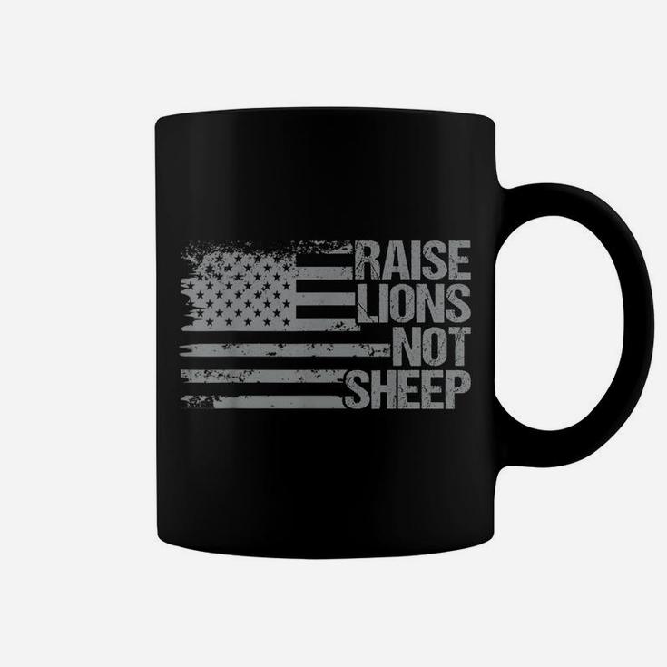 Raise Lions Not Sheep - Patriotic Lion- American Patriot Coffee Mug