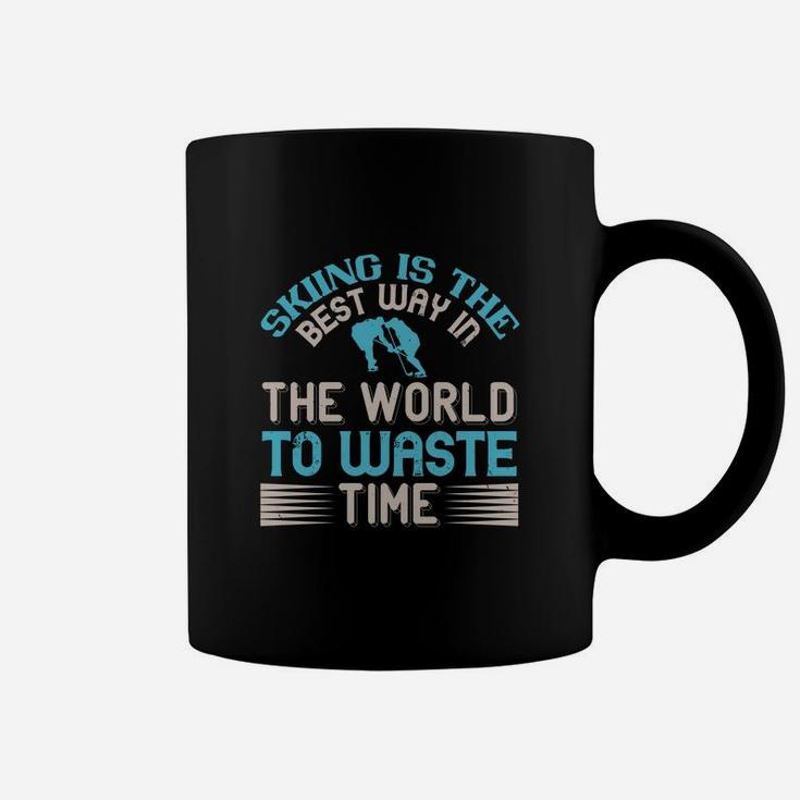 Skiing Is The Best Way In The World To Waste Time Coffee Mug