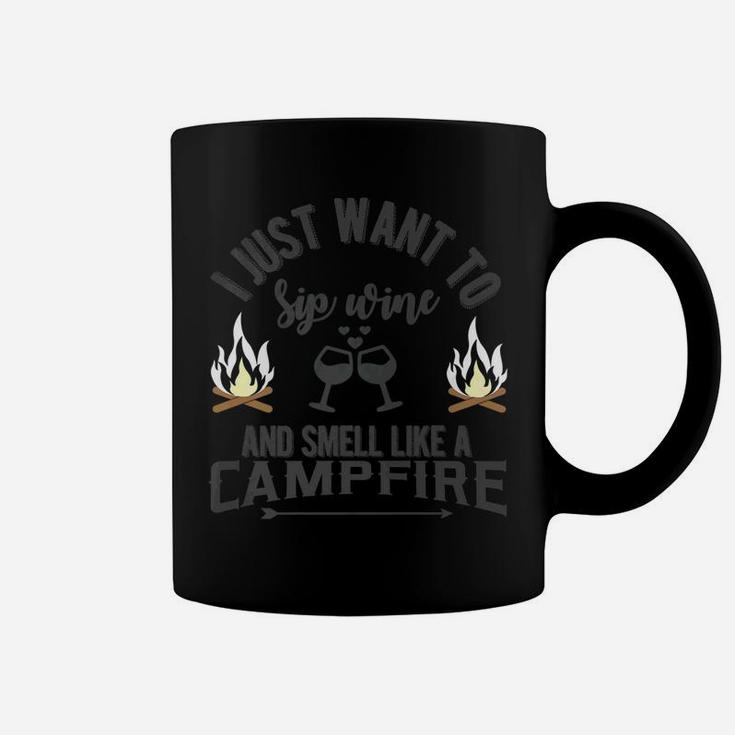 Smell Like A Campfire Sip Wine Cute Women Camping Tee Coffee Mug