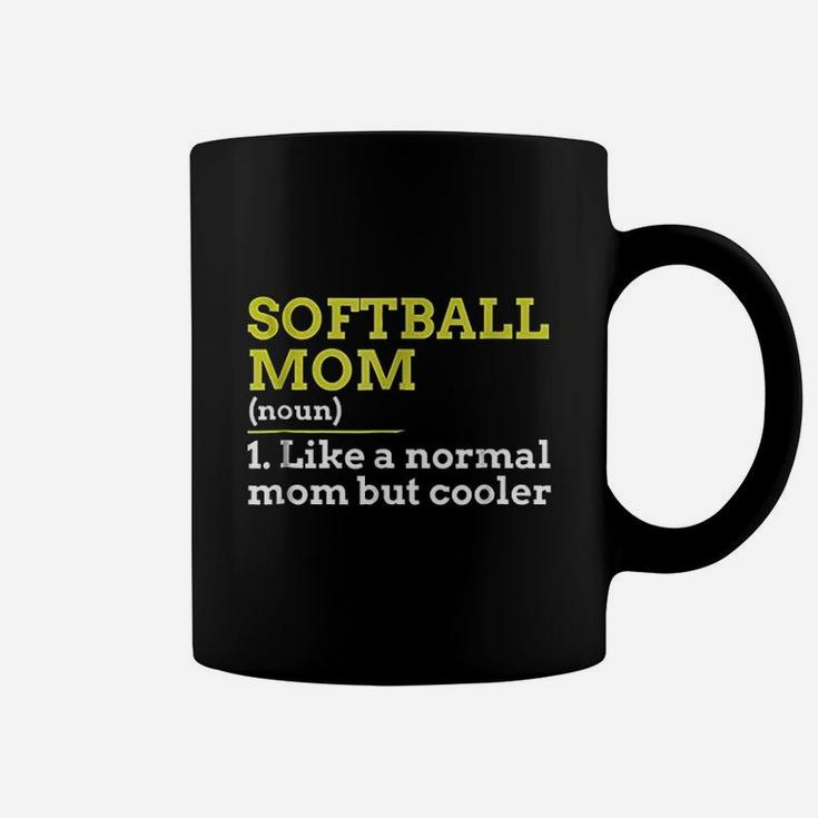 Softball Mom Like A Normal Mom But Cooler Coffee Mug