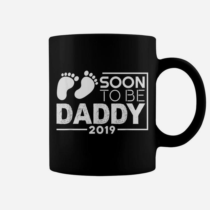 Soon To Be Daddy 2019 Funny Shirt Pregnancy Announcement Dad Coffee Mug