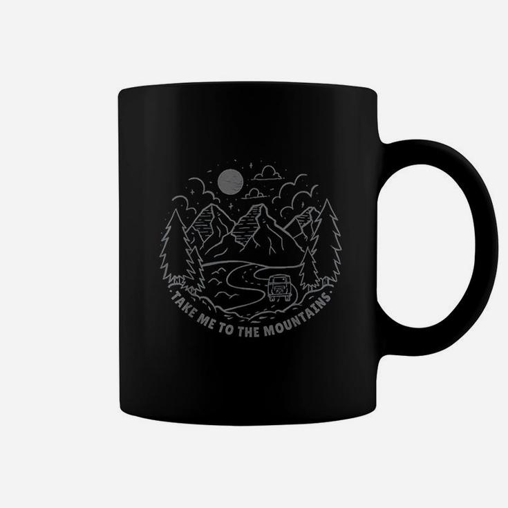 Take Me To The Mountains Hiking Camping Camper Hiker Gift Coffee Mug
