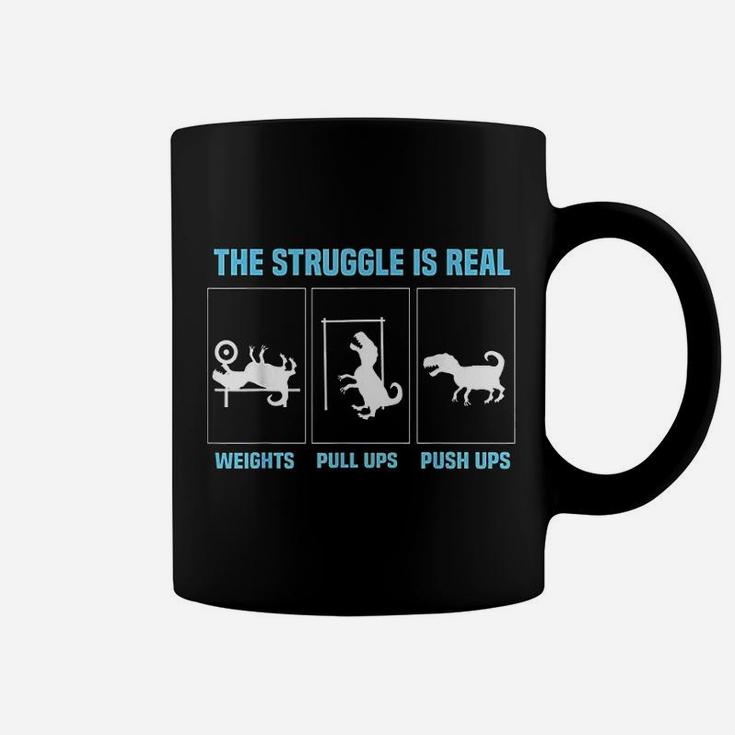 The Struggle Is Real FunnyRex Gym Workout Coffee Mug