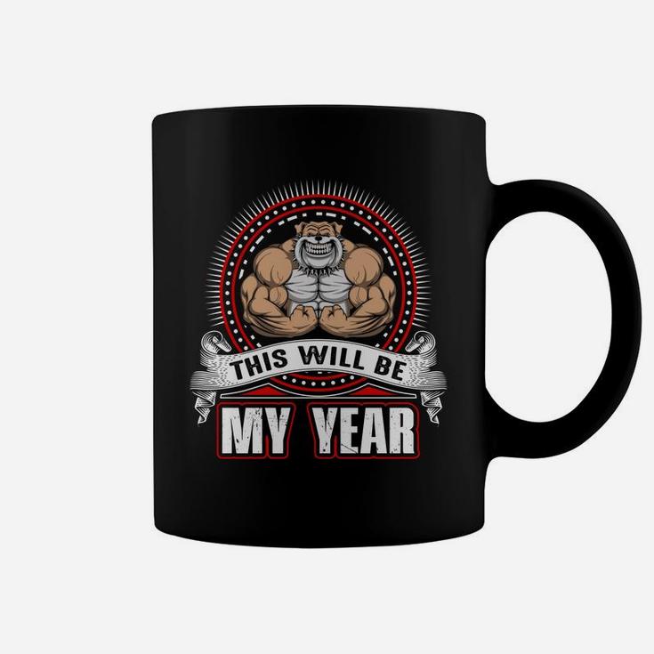 This Will Be My Year Happy Gymer With Workout Coffee Mug