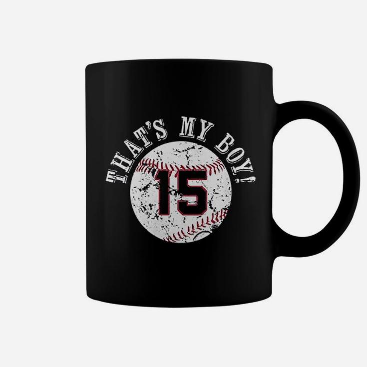 Unique That's My Boy 15 Baseball Player Mom Or Dad Gifts Coffee Mug