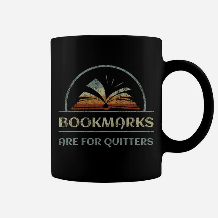 Vintage Bookmarks Are For Quitters Reading Book Distressed Coffee Mug