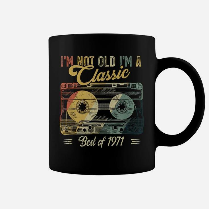 Vintage Cassette Not Old I'm A Classic 1971 49Th Birthday Coffee Mug