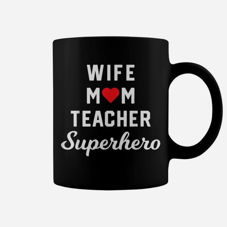 Wife Mom Teacher Superhero Mother's Day Gift Idea Coffee Mug