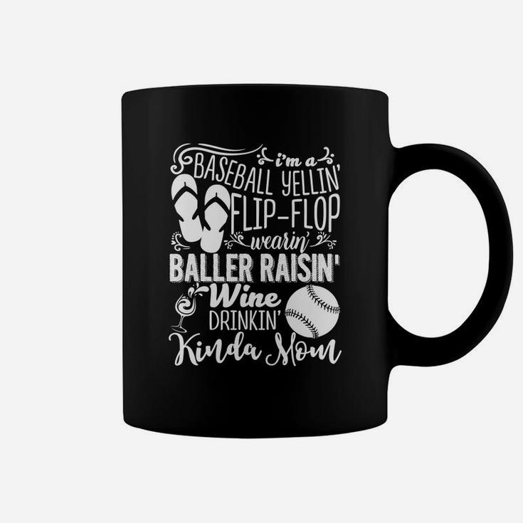 Womens Flip Flop Wearing Ballers Raisin Wine Drinkin Baseball Mom Coffee Mug
