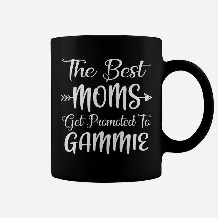 Womens The Best Moms Get Promoted To Gammie Pregnancy Announcement Coffee Mug