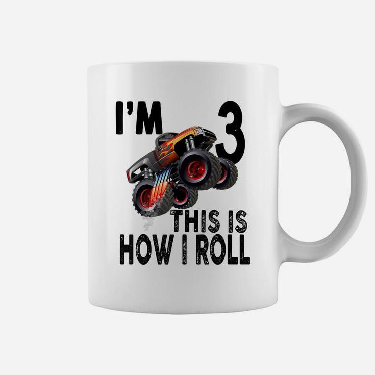 3Rd Birthday Monster Truck - This Is How I Roll Coffee Mug