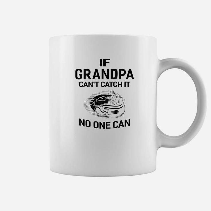 Mens Family Fathers Day If Cant Catch It No One Can Fishing Ts Coffee Mug