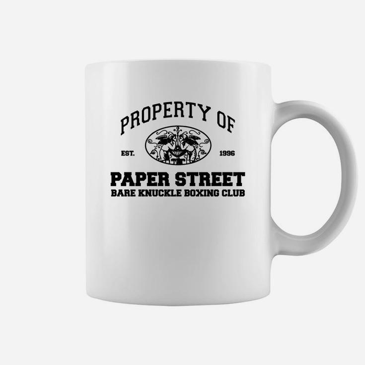 Property Of Paper Street Bare Knuckle Boxing Club Coffee Mug