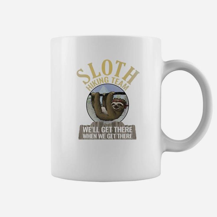 Sloth Hiking Team Well Get There When We Get There Coffee Mug