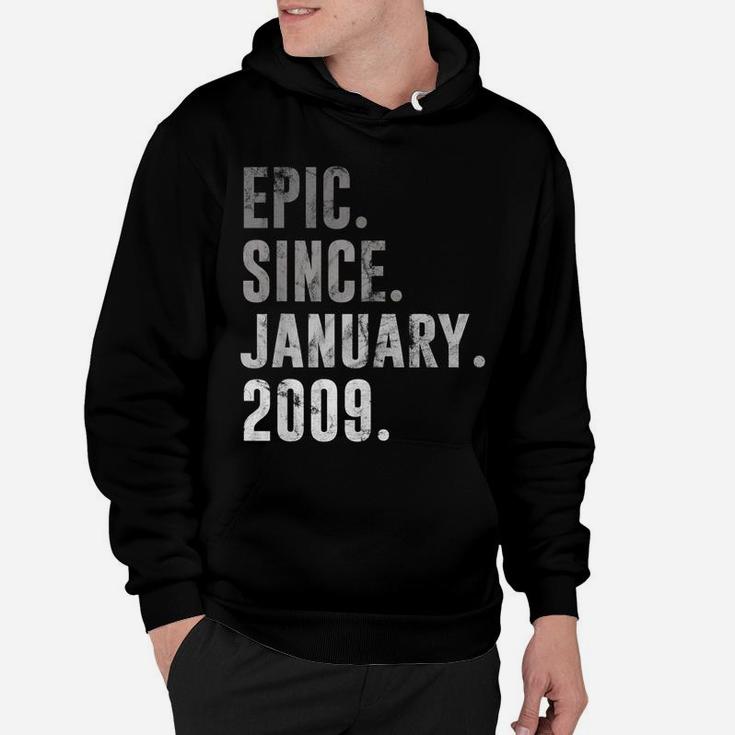 12 Year Old Birthday Gifts Epic Since January 2009 Hoodie