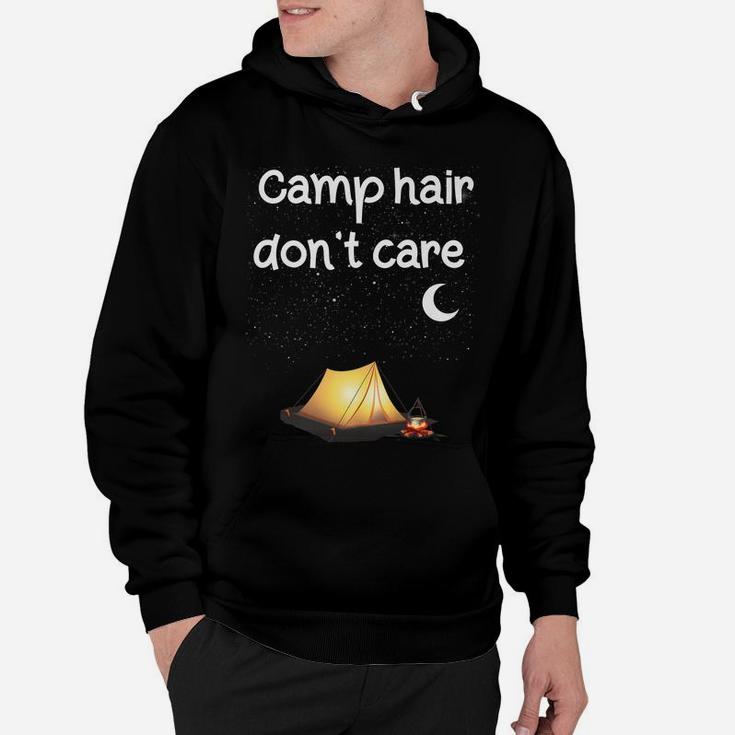 Camp Hair Don't Care Camping Camper Women Girls Kids Gift Hoodie