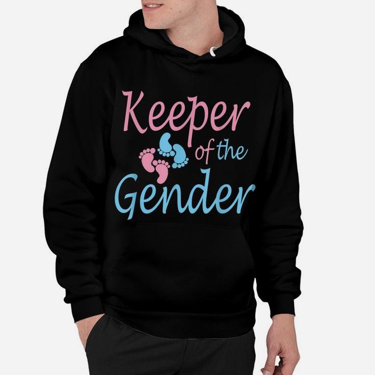 Cute Keeper Of Gender Shirt - Baby Reveal Party Gift Idea Hoodie