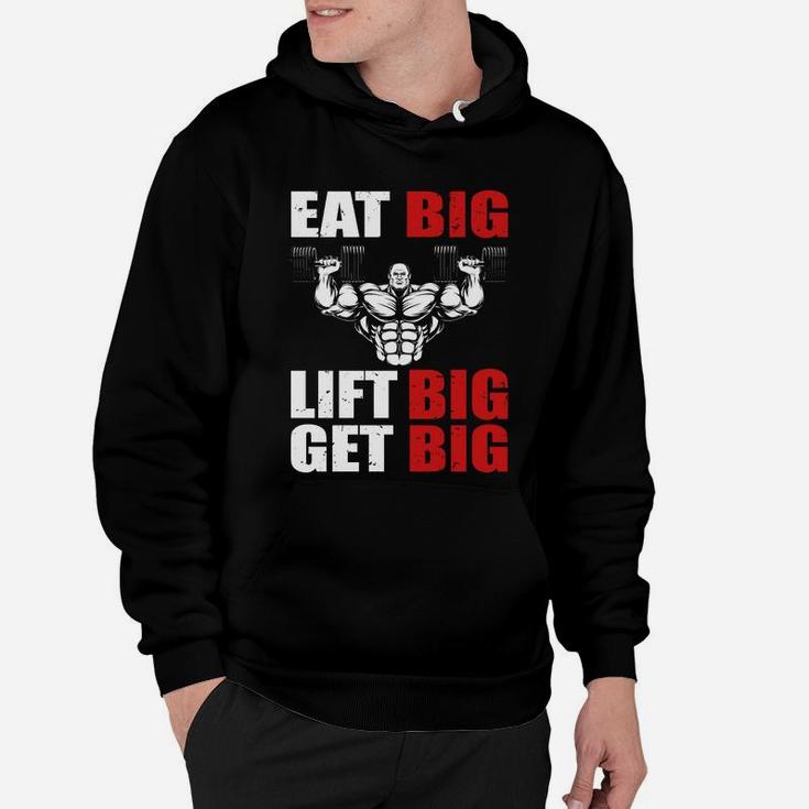 Eat Big Lift Big Get Big Gymnastic Hoodie