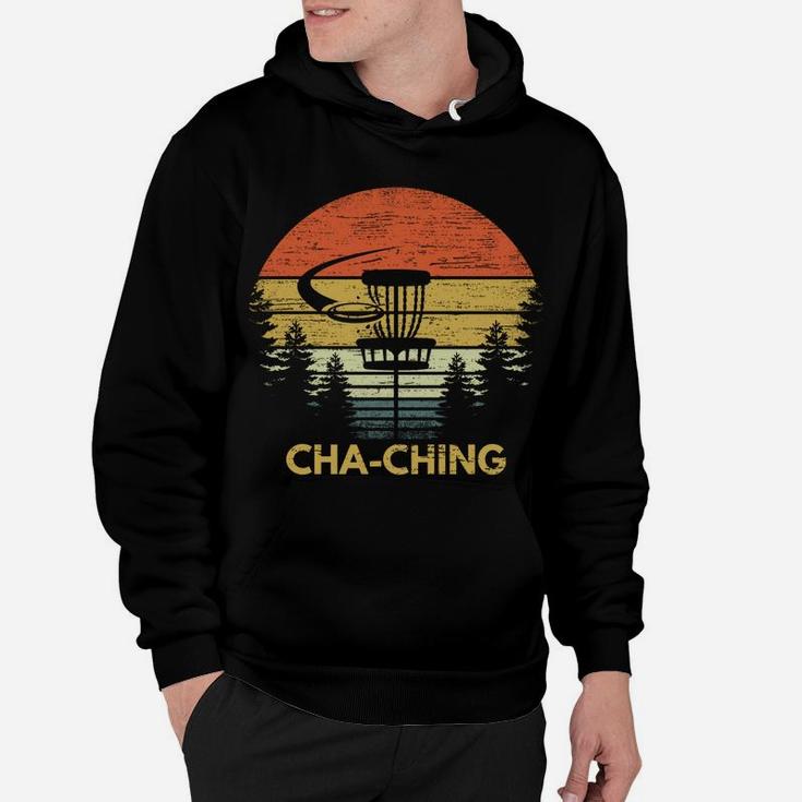 Funny Cha-Ching Disc Golf Basket Satisfying Sound Gift Hoodie