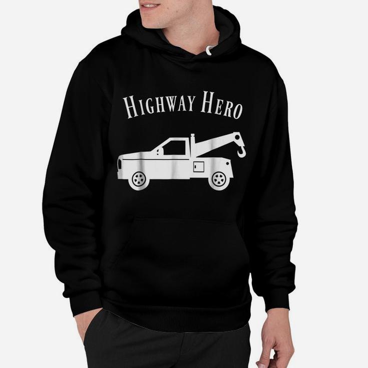 Funny Highway Tow Truck Driver Gift Shirt Hoodie