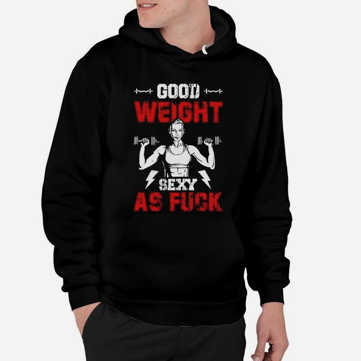 Going To The Gym To Have A Good Weight For Girl Hoodie