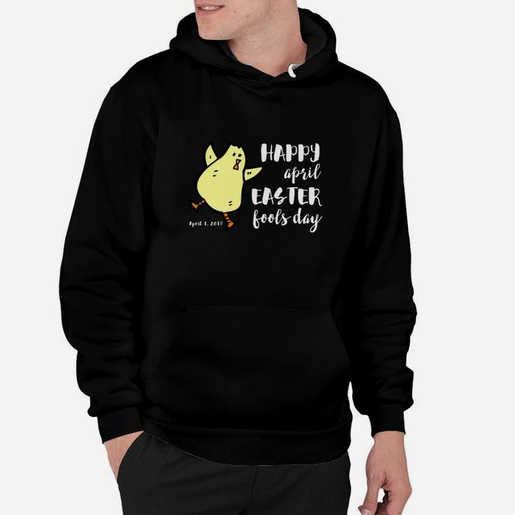 Happy April Easter Fools Day Funny Dancing Chick Hoodie