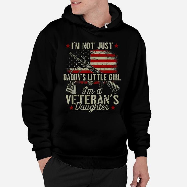 I'm Not Just Daddy's Little Girl Veteran's Daughter Army Dad Hoodie