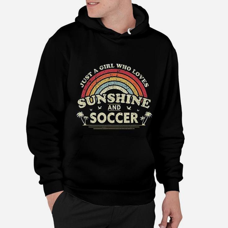 Just A Girl Who Loves Sunshine And Soccer Hoodie