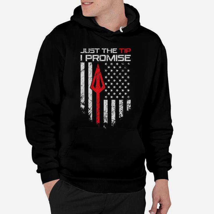 Just The Tip I Promise - Funny Archery Bow Hunter - On Back Hoodie