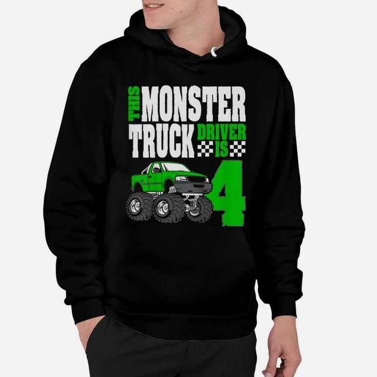 Kids This Monster Truck Driver Is 4 Birthday Top For Boys Hoodie