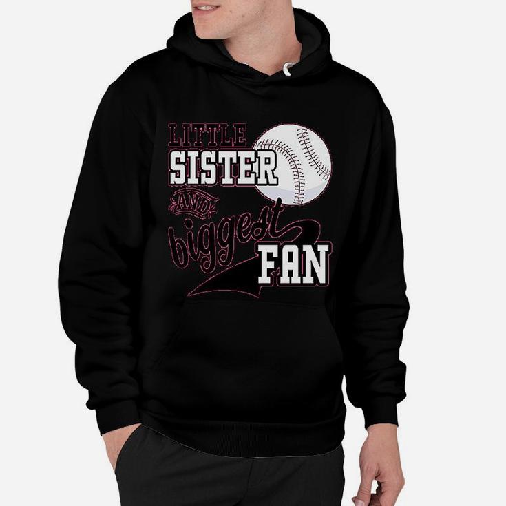 Little Sister And Biggest Fan Baseball Family Fan Hoodie