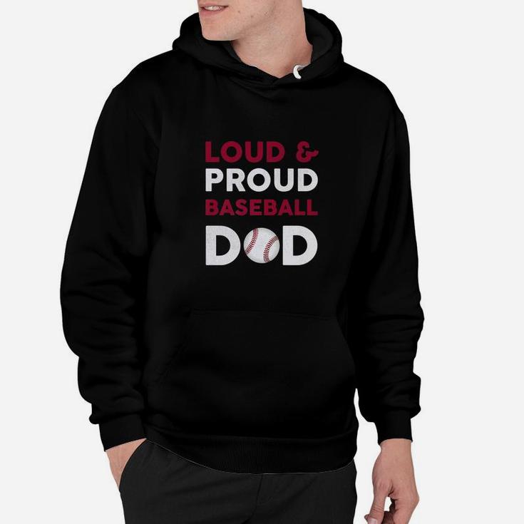 Loud And Proud Baseball Dad Funny Fathers Day Gift Premium Hoodie