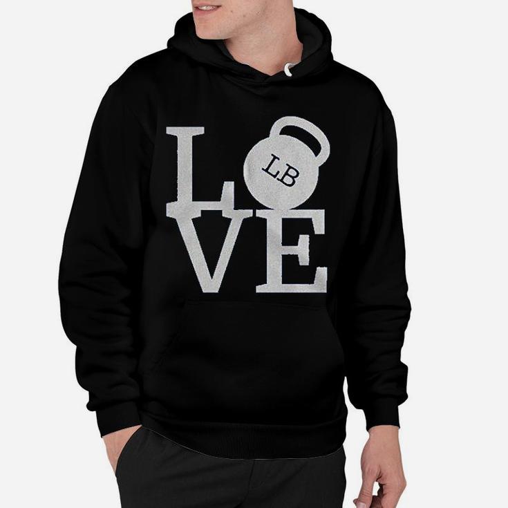 Love Weights Workout Gym Working Out Lifting Hoodie