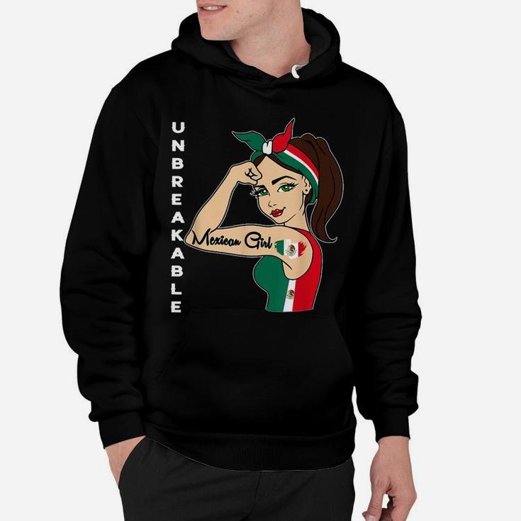 Mexican Girl Unbreakable Tee Mexico Flag Strong Latina Woman Hoodie