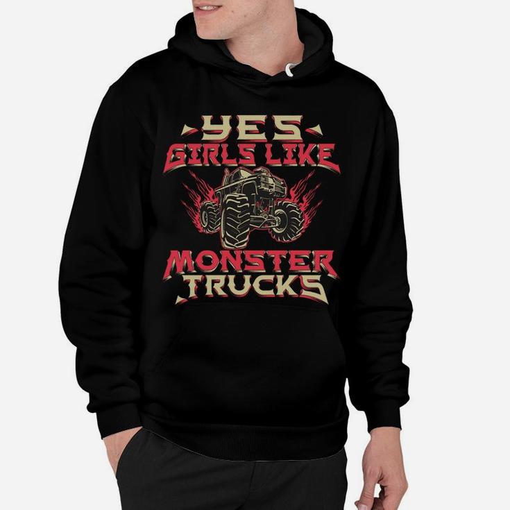 Monster Truck Women Yes Girls Like Monster Trucks Hoodie