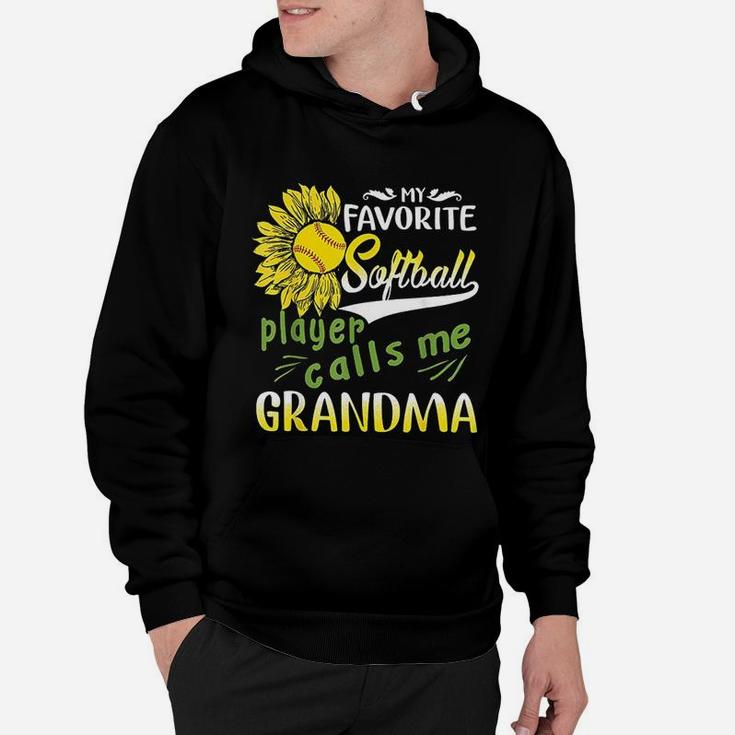 My Favorite Softball Player Calls Me Grandma Sunflower Hoodie